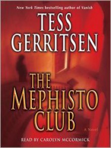 The Mephisto Club - Carolyn McCormick, Tess Gerritsen