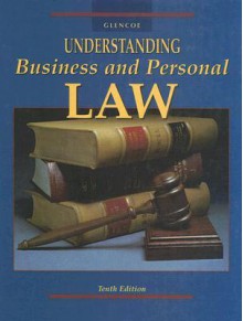 Understanding Business And Personal Law - Gordon W. Brown