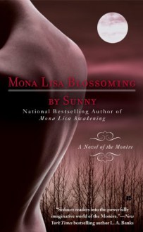 Mona Lisa Blossoming (Monère, Children of the Moon #2) - Sunny