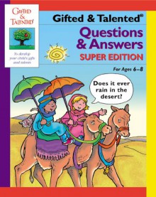 Gifted & Talented Questions & Answers: For Ages 6 8 - Susan Amerikaner