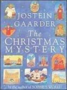 The Christmas Mystery (Library) - Jostein Gaarder, Rosemary Wells, Elizabeth Rokkan