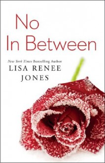 No In Between (Inside Out Series) - Lisa Renee Jones