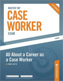 All About a Career as a Case Worker - Peterson's, Peterson's