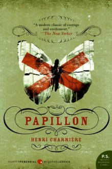 Papillon - Henry Charriere, Michael Prichard, Henry Charriere