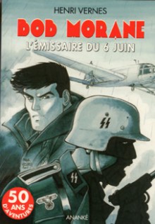 L'émissaire du 6 juin - Henri Vernes, Frank Leclercq