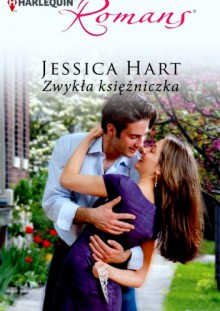 Zwykła księżniczka - Jessica Hart