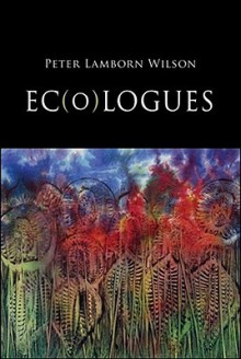 EC(O)Logues - Peter Lamborn Wilson