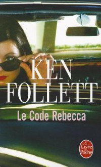 Le Code Rebecca (Poche) - Ken Follett