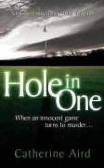 Hole in One - Catherine Aird