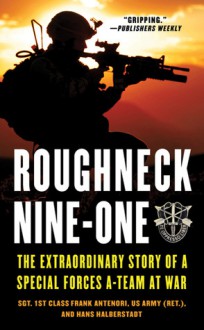 Roughneck Nine-One - Frank Antenori, Hans Halberstadt