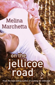 On the Jellicoe Road - Melina Marchetta