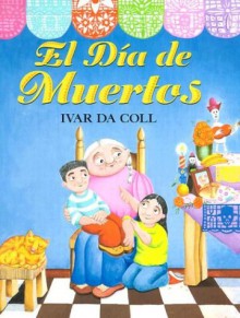 El Dia de Muertos - Ivar Da Coll