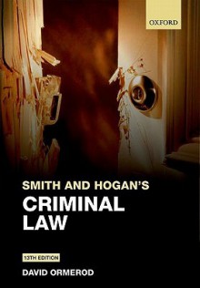 Smith and Hogan Criminal Law - David Ormerod