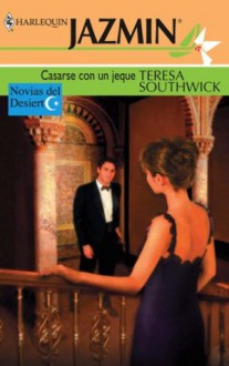 Casarse con un jeque (Jazmín) - Teresa Southwick