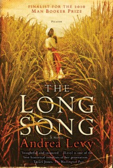 The Long Song: A Novel - Andrea Levy