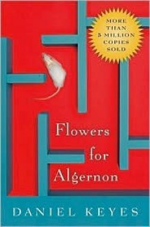 Flowers For Algernon - Daniel Keyes