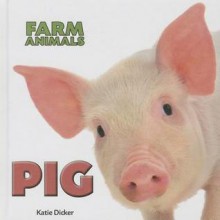 Pig - Katie Dicker