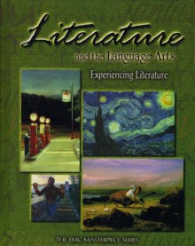 Experiencing Literature: Literature and the Language Arts (Emc Masterpiece) - Oriental Institute, Various