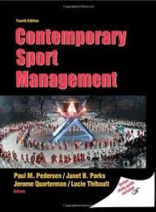 Contemporary Sport Management 4th (forth) edition - Paul Pedersen