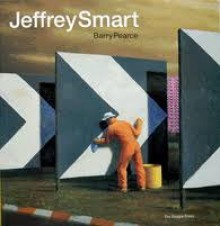 Jeffrey Smart - Barry Pearce