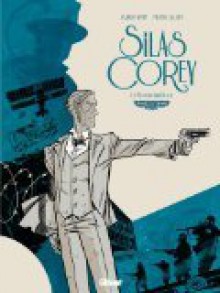 Silas Corey, Tome 2 : Le réseau Aquila - Fabien Nury, Pierre Alary