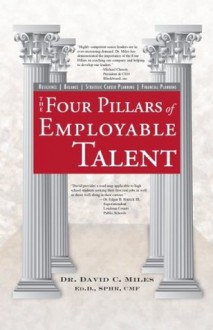 The Four Pillars of Employable Talent - David Miles