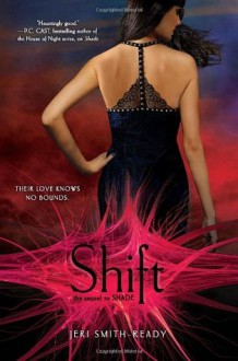 Shift (Shade #2) - Jeri Smith-Ready