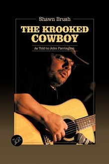 The Krooked Cowboy - John Farrington