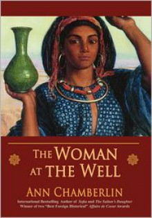 The Woman at the Well - Ann Chamberlin