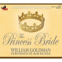 The Princess Bride - Rob Reiner, William Goldman