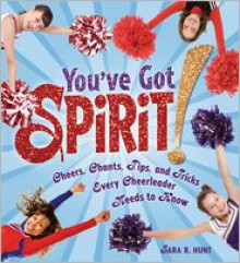 You Ve Got Spirit! - Sara Hunt