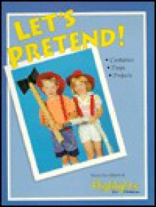 Let's Pretend - Highlights for Children