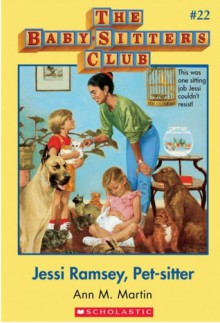 Jessi Ramsey, Pet-sitter (The Baby-Sitters Club, #22) - Ann M. Martin