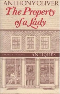 The Property of a Lady - Anthony Oliver