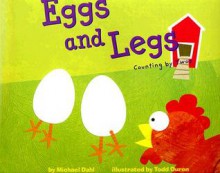 Eggs and Legs - Michael Dahl