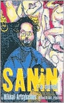 Sanin: A Novel - Mikhail Artsybashev