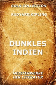 Dunkles Indien - Gustav Meyrink, Rudyard Kipling