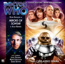 Doctor Who: Heroes of Sontar - Alan Barnes, Ken Bentley