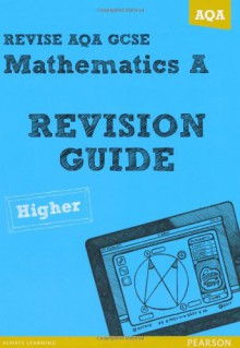 Mathematics: Revision Guide. Higher - Harry Smith