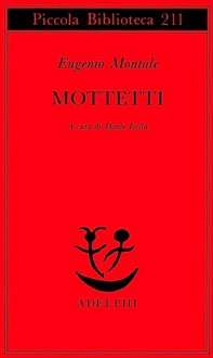 Mottetti - Eugenio Montale, Dante Isella