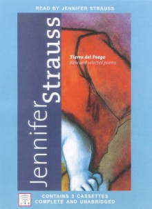 Tierra Del Fuego: New and Selected Poems - Jennifer Strauss