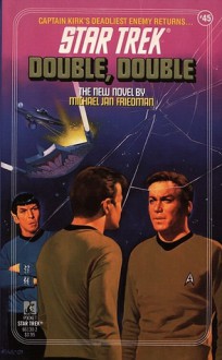 Double, Double (Star Trek, #45) - Michael Jan Friedman