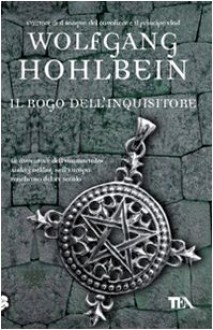 Il rogo dell'inquisitore - Wolfgang Hohlbein