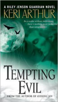 Tempting Evil - Keri Arthur