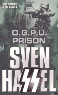 O.G.P.U Prison - Sven Hassel