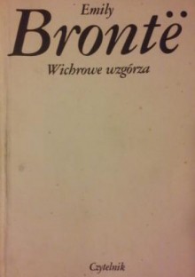 Wichrowe wzgórza - Emily Jane Brontë