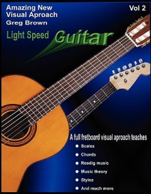 Light Speed Guitar Vol. 2 - Greg Brown