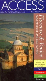 Access Florence & Venice: Plus Tuscany and the Veneto - Access Press, Patricia Schultz