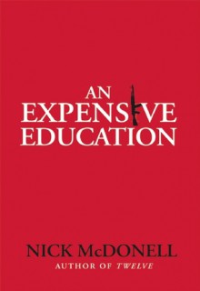 An Expensive Education - Nick McDonell