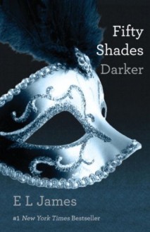 Fifty Shades Darker - E.L. James